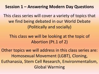 Session 1 – Answering Modern Day Questions