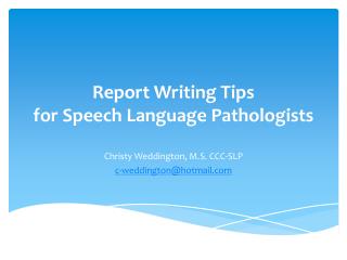 Report Writing Tips for Speech Language Pathologists