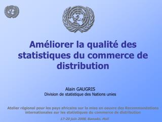 Améliorer la qualité des statistiques du commerce de distribution