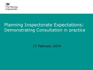 Planning Inspectorate Expectations: Demonstrating Consultation in practice