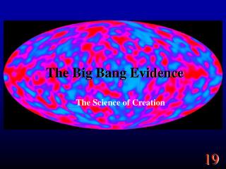 The Big Bang Evidence