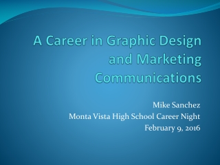 A Career in Graphic Design and Marketing Communications