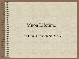 Muon Lifetime