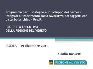 ROMA – 13 dicembre 2011  Giulia Bassetti