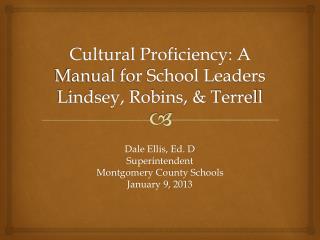 Cultural Proficiency: A Manual for School Leaders Lindsey, Robins, &amp; Terrell