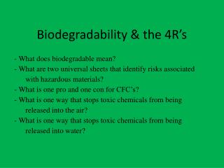 Biodegradability &amp; the 4R’s