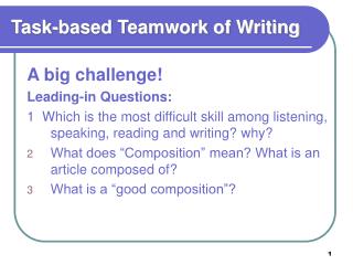 Task-based Teamwork of Writing