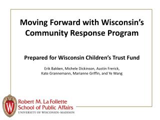 Moving Forward with Wisconsin’s Community Response Program