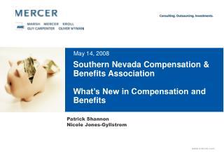 Southern Nevada Compensation &amp; Benefits Association What’s New in Compensation and Benefits