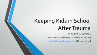 Keeping Kids in School After Trauma