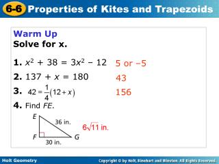 Warm Up Solve for x. 1. x 2 + 38 = 3 x 2 – 12 2. 137 + x = 180 3. 4. Find FE .