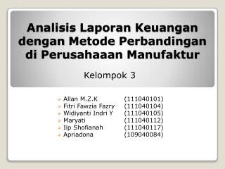 Analisis Laporan Keuangan dengan Metode Perbandingan di Perusahaaan Manufaktur