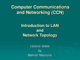 Computer Communications and Networking (CCN)