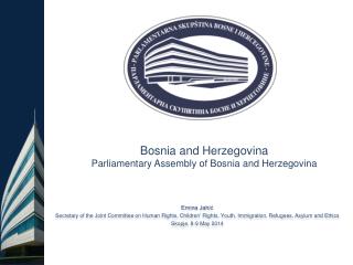 Bosnia and Herzegovina Parliamentary Assembly of Bosnia and Herzegovina