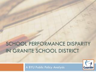 School Performance Disparity in Granite School District