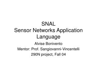 SNAL Sensor Networks Application Language