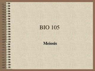 BIO 105