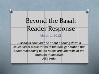 Beyond the Basal: Reader Response