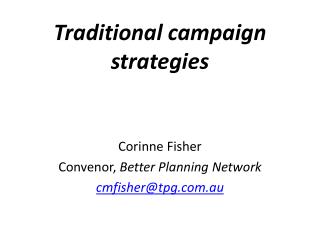 Traditional campaign strategies