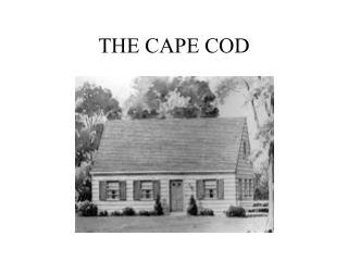 THE CAPE COD