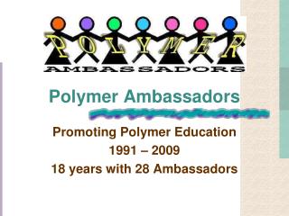 Polymer Ambassadors