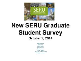 New SERU Graduate Student Survey October 9, 2014