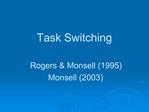 Task Switching Rogers Monsell 1995 Monsell 2003