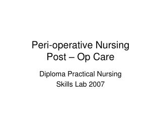 Peri-operative Nursing Post – Op Care