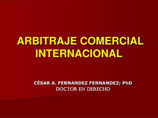 ARBITRAJE COMERCIAL INTERNACIONAL