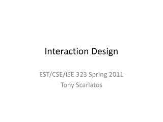 Interaction Design