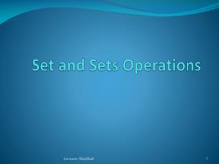 Set and Sets Operations