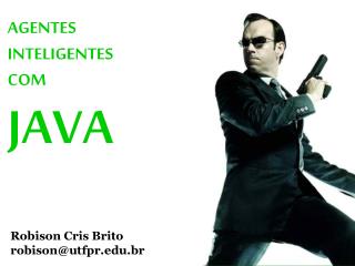 AGENTES INTELIGENTES COM JAVA