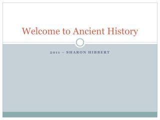 Welcome to Ancient History