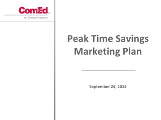 Peak Time Savings Marketing Plan