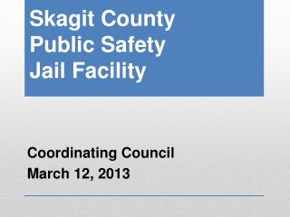 Skagit County Public Safety Jail Facility