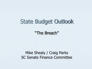 State Budget Outlook