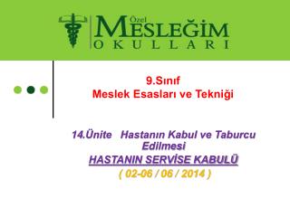 9.Sınıf Meslek Esasları ve Tekniği