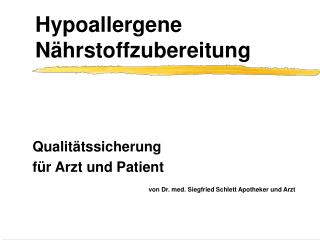 Hypoallergene Nährstoffzubereitung