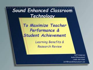 Sound Enhanced Classroom Technology