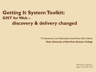 Getting It System Toolkit:  GIST for Web – discovery &amp; delivery changed