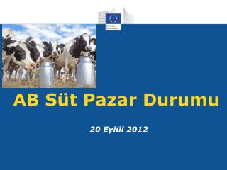 AB Süt Pazar Durumu