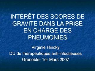 INTÉR ÊT DES SCORES DE GRAVITE DANS LA PRISE EN CHARGE DES PNEUMONIES