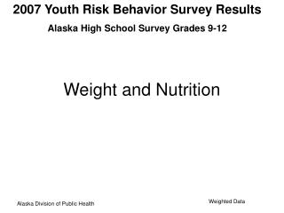 Weight and Nutrition