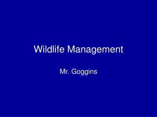 Wildlife Management