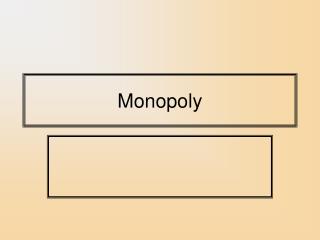 Monopoly