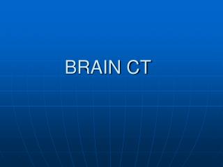 BRAIN CT