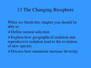 13 The Changing Biosphere