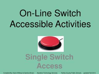 On-Line Switch Accessible Activities