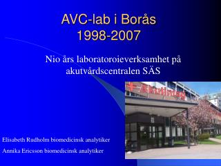 AVC-lab i Borås 1998-2007