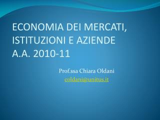 ECONOMIA DEI MERCATI, ISTITUZIONI E AZIENDE A.A. 2010-11